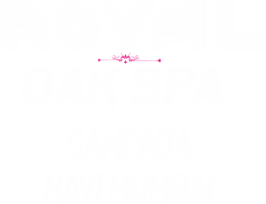 Royal Oak Spa Sanpada Navi Mumbai